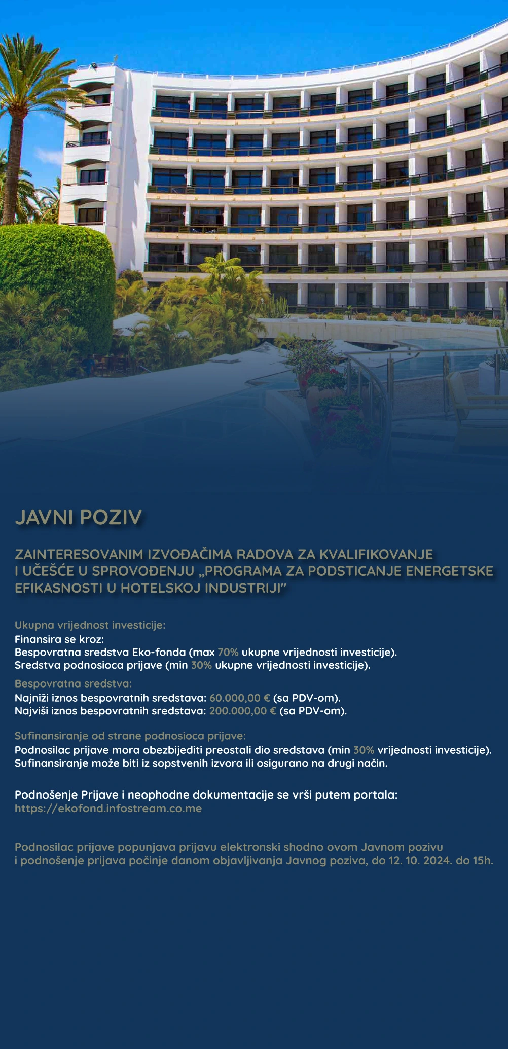 Javni poziv zainteresovanim izvođačima radova za kvalifikaciju i učešće u sprovođenju programa za podsticanje energetske efikasnosti u hotelskoj industriji