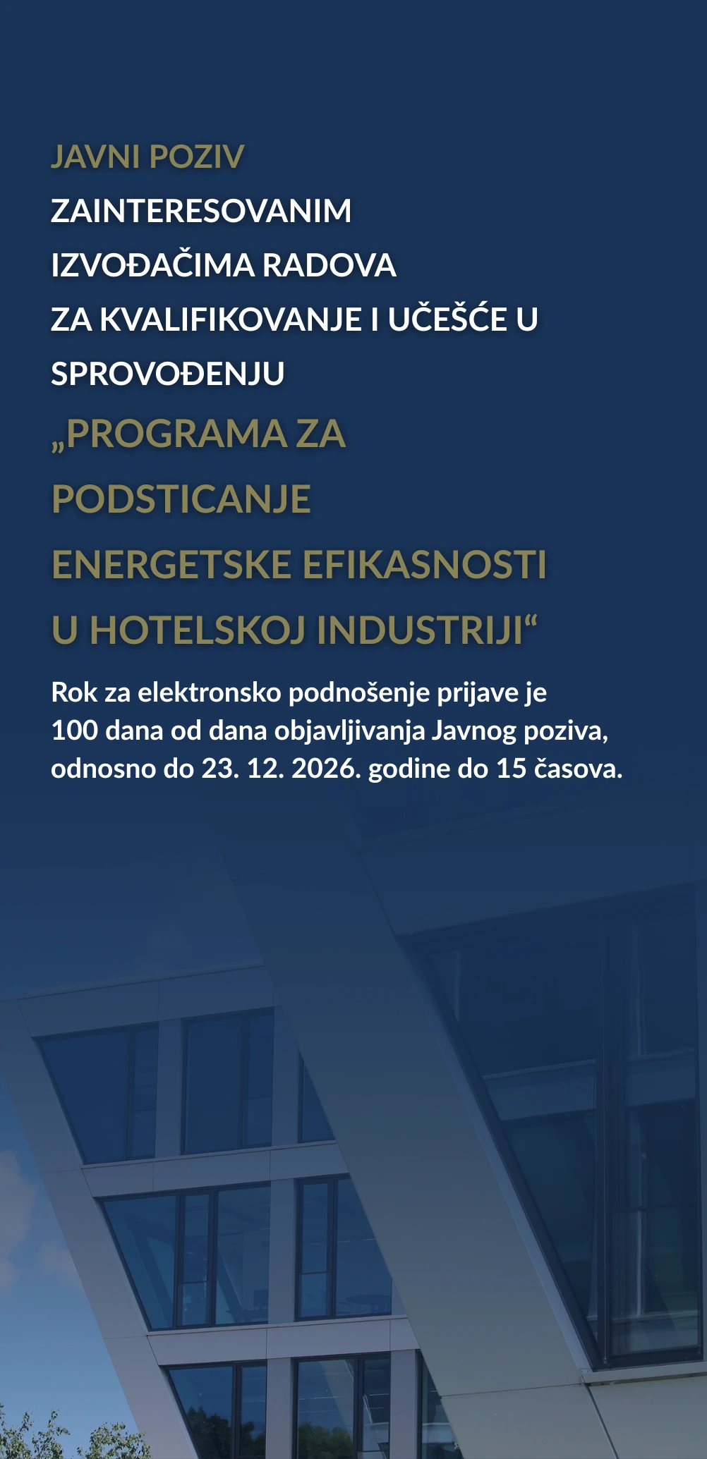 Javni poziv zainteresovanim izvođačima radova za kvalifikovanje i učešće u sprovođenju programa za podsticanje energetske efikasnosti u hotelskoj industriji